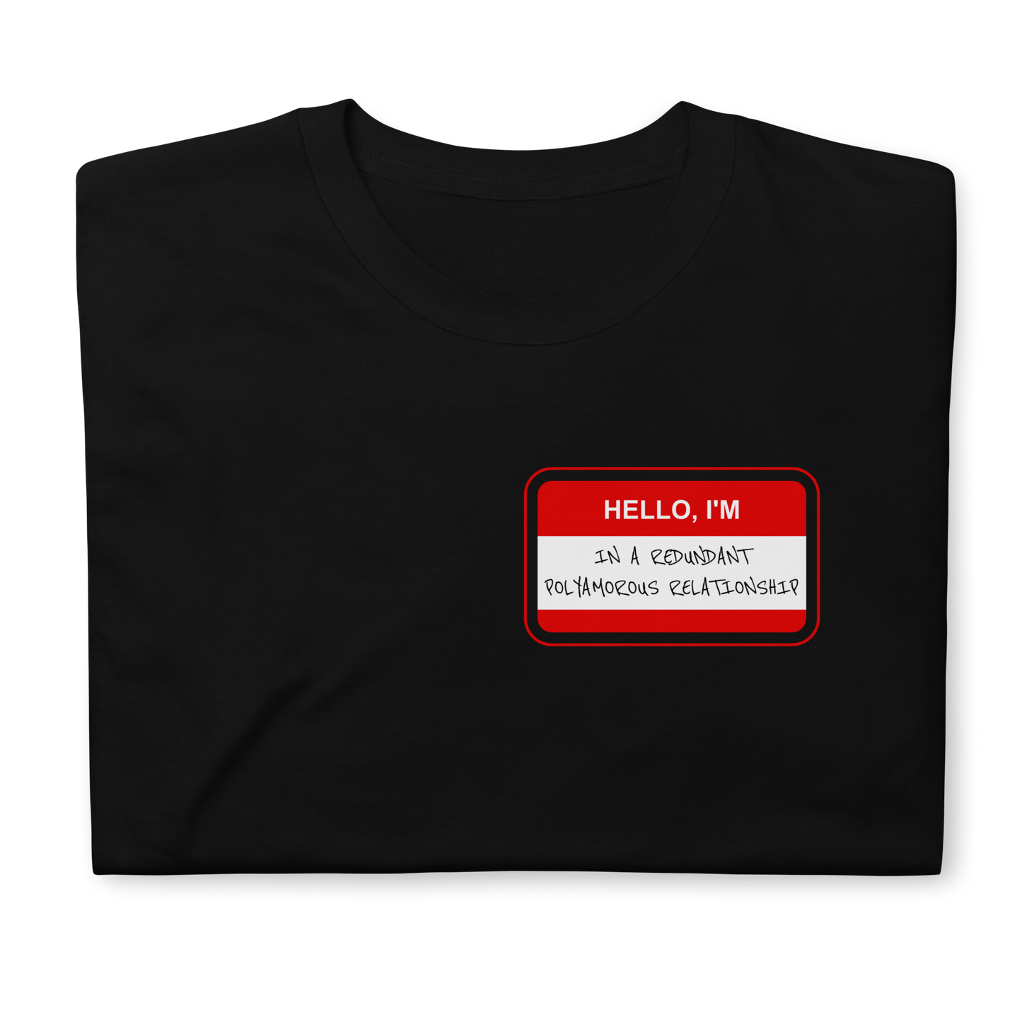Redundant Unisex T-Shirt