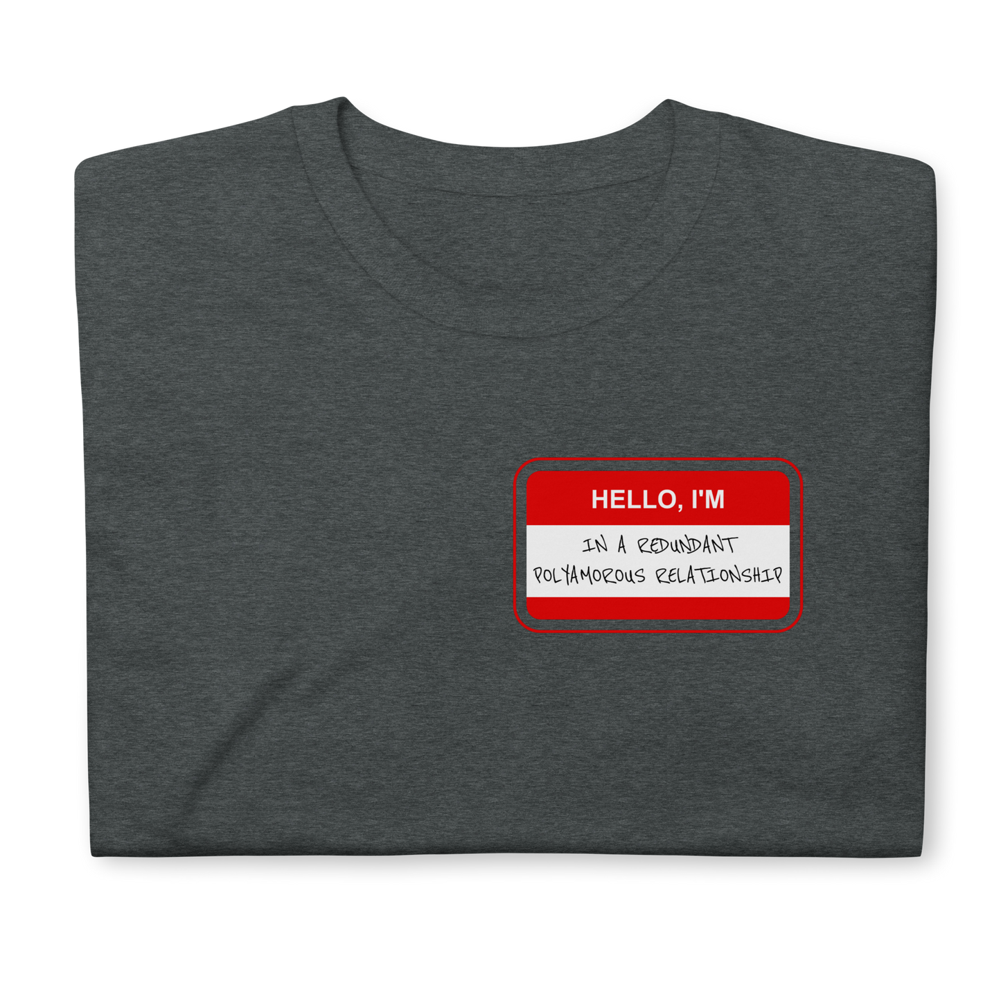 Redundant Unisex T-Shirt