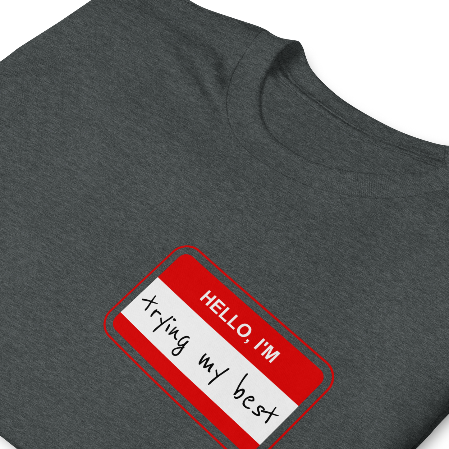 Trying Unisex T-Shirt