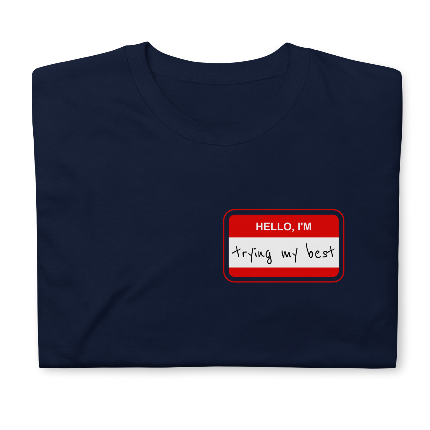 Trying Unisex T-Shirt