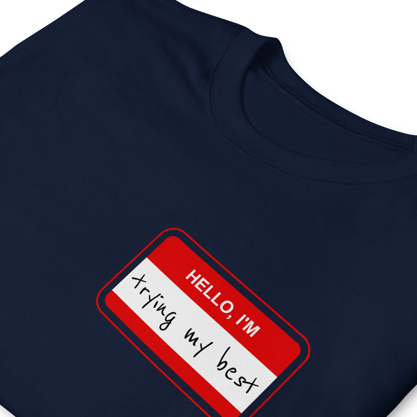 Trying Unisex T-Shirt
