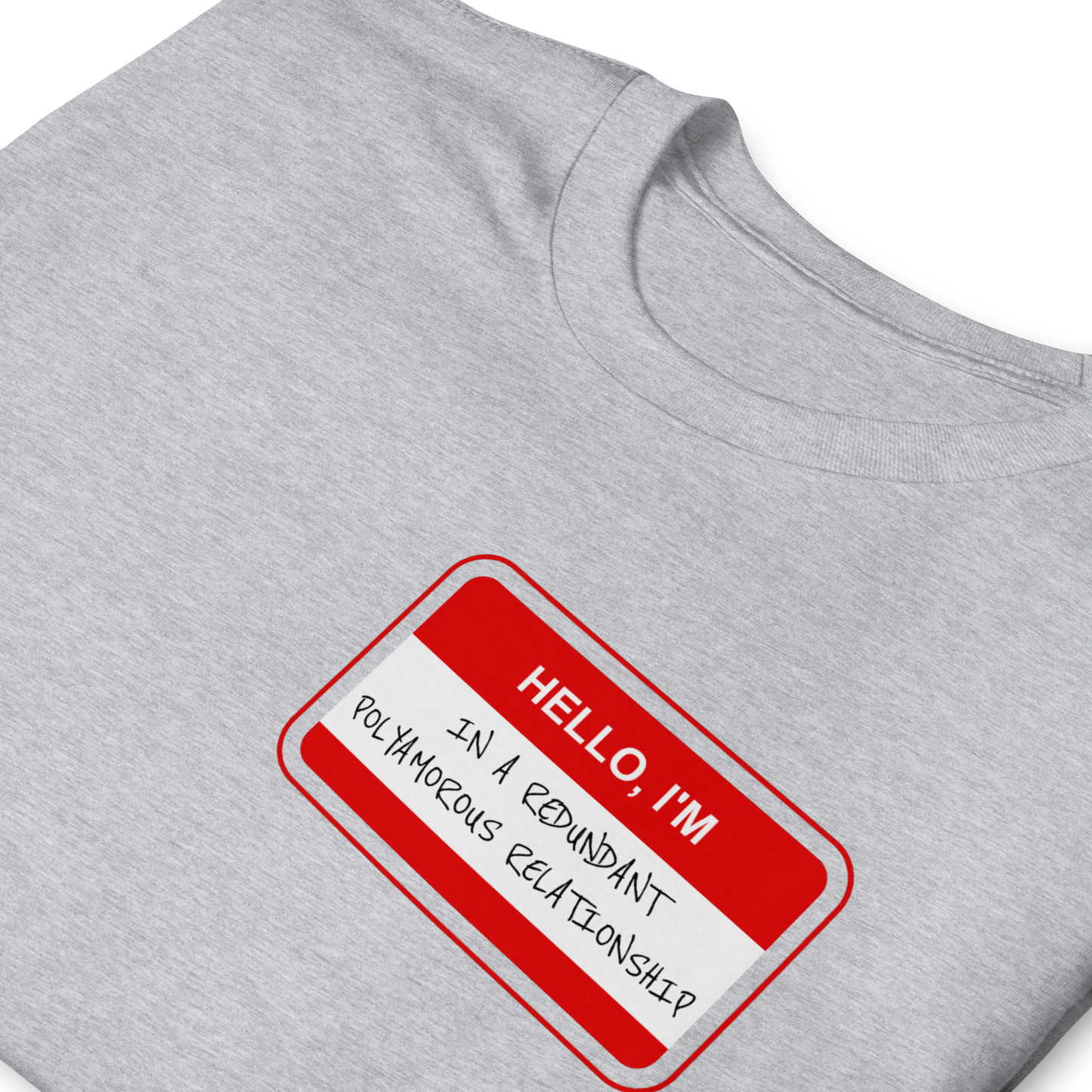 Redundant Unisex T-Shirt