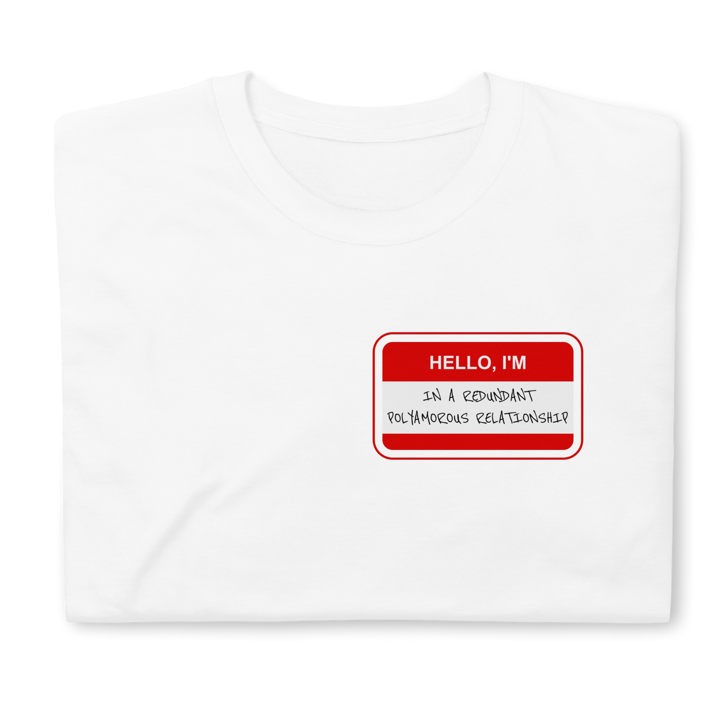 Redundant Unisex T-Shirt