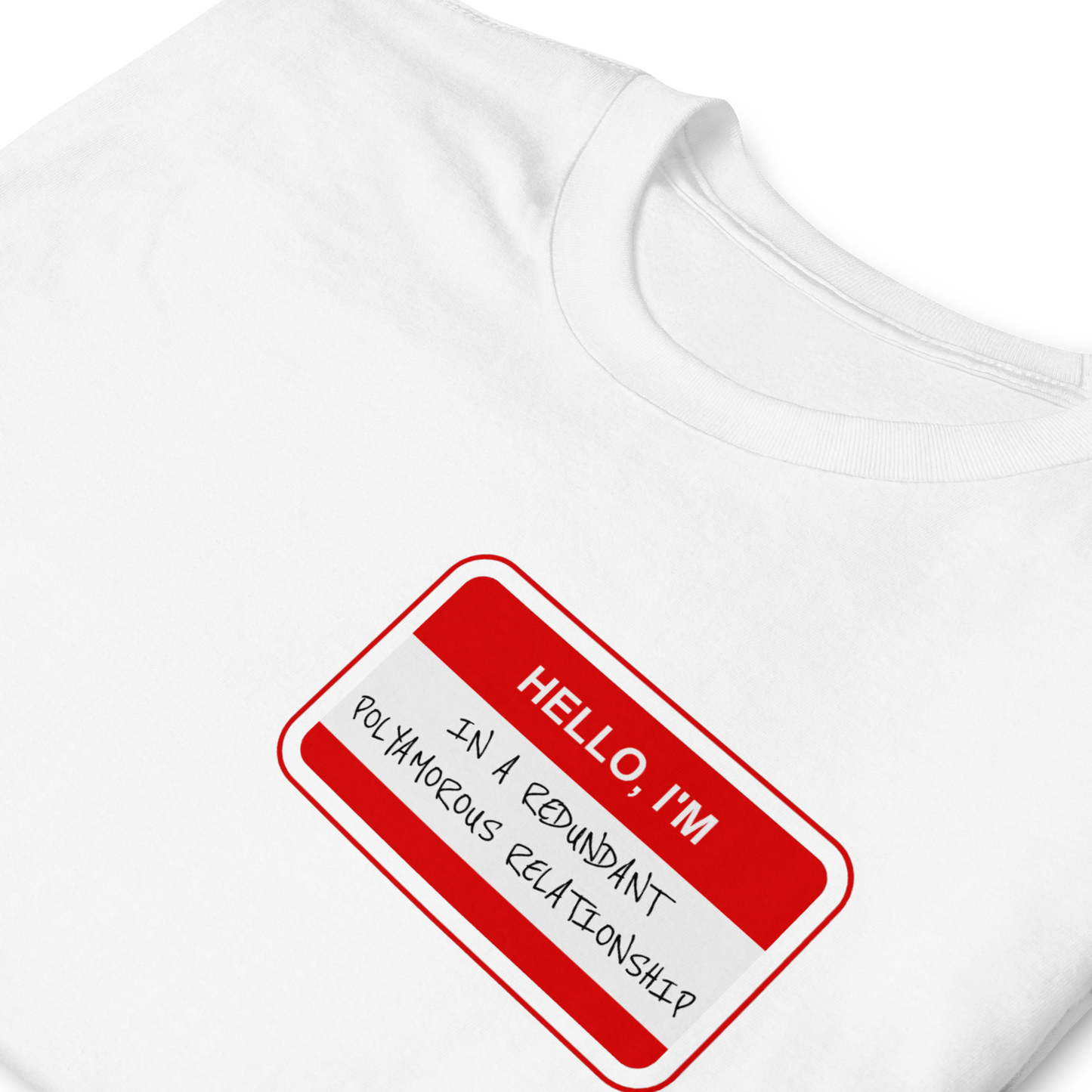 Redundant Unisex T-Shirt